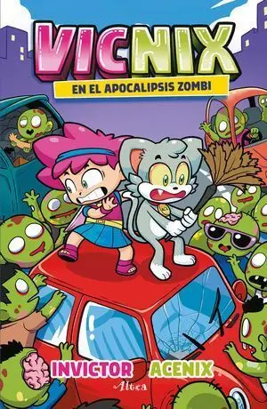 VICNIX 5: VICNIX EN EL APOCALIPSIS ZOMBIE