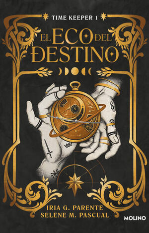 TIME KEEPER 1: EL ECO DEL DESTINO