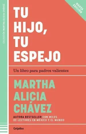 TU HIJO, TU ESPEJO