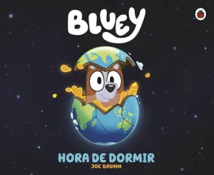 BLUEY. UN CUENTO - HORA DE DORMIR