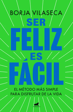 SER FELIZ ES FÁCIL
