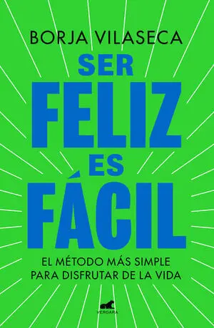 SER FELIZ ES FÁCIL