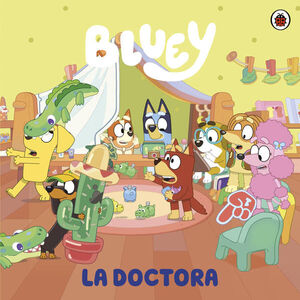 BLUEY. LA DOCTORA