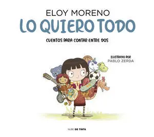 CUENTOS PARA CONTAR ENTRE DOS. LO QUIERO