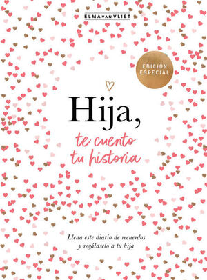 HIJA, TE CUENTO TU HISTORIA