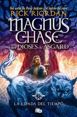 MAGNUS CHASE 1: ESPADA DEL TIEMPO