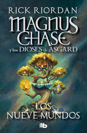 MAGNUS CHASE 4: LOS NUEVE MUNDOS