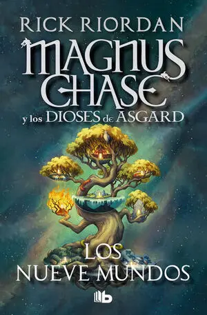 MAGNUS CHASE 4: LOS NUEVE MUNDOS
