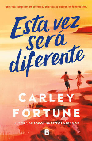 ESTA VEZ SERA DIFERENTE