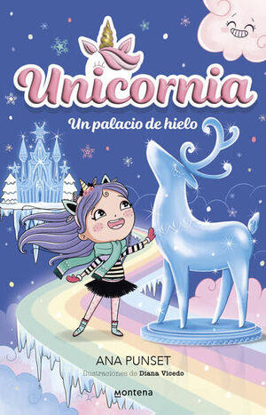 UNICORNIA 7. UN PALACIO DE HIELO