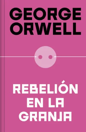 REBELIÓN EN LA GRANJA (TAPA DURA)