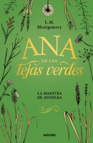 ANA DE LAS TEJAS VERDES 3: LA MAESTRA DE AVONLEA (TAPA DURA)