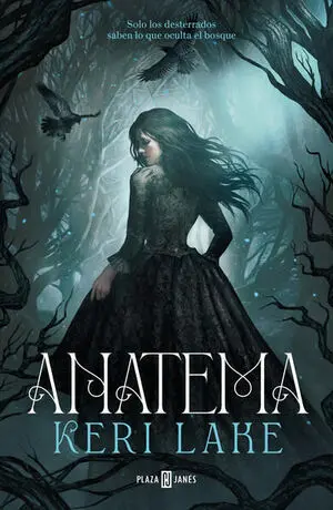 BOSQUE VORAZ 1: ANATEMA