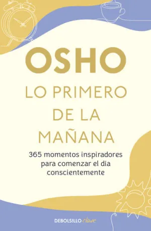 LO PRIMERO DE LA MAÑANA