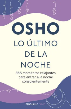 LO ULTIMO DE LA NOCHE