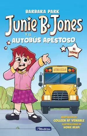 JUNIE B. JONES 1: Y EL AUTOBUS APESTOSO