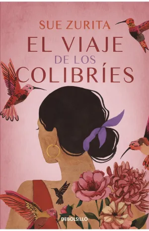 EL VIAJE DE LOS COLIBRIES