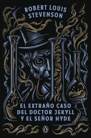 EL EXTRAÑO CASO DEL DOCTOR JEKYLL Y EL SEÑOR HYDE