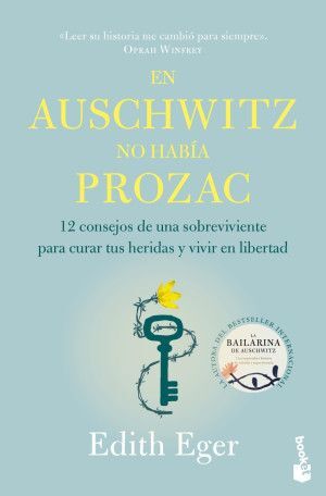 EN AUSCHWITZ NO HABÍA PROZAC