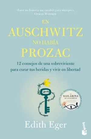 EN AUSCHWITZ NO HABÍA PROZAC