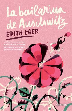 LA BAILARINA DE AUSCHWITZ (EDICIÓN YOUNG ADULT)