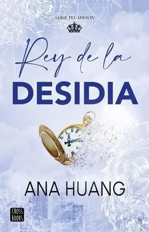 PECADOS 4. REY DE LA DESIDIA
