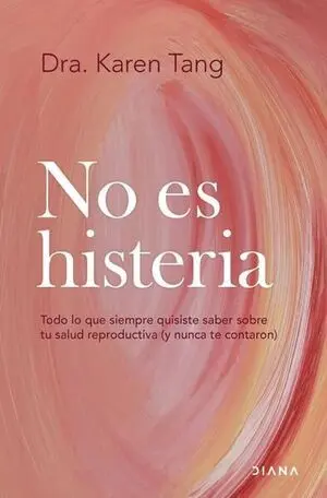 NO ES HISTERIA