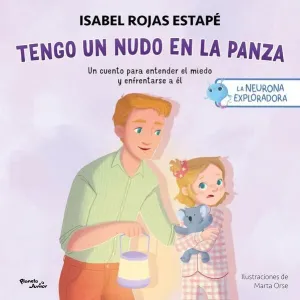 LA NEURONA EXPLORADORA. TENGO UN NUDO EN LA PANZA