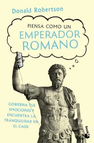 PIENSA COMO UN EMPERADOR ROMANO
