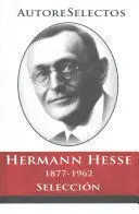 HERMANN HESSE (1877-1962) (AUTORES SELECTOS)