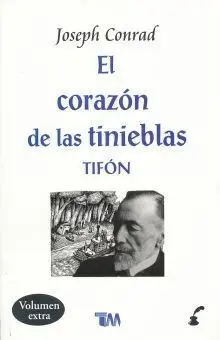 *EL CORAZÓN DE LAS TINIEBLAS / TIFÓN