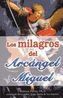 * MILAGROS DEL ARCANGEL MIGUEL, LOS