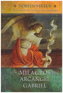 *  MILAGROS DEL ARCÁNGEL GABRIEL