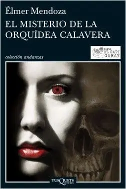 * MISTERIO DE LA ORQUÍDEA CALAVERA, EL
