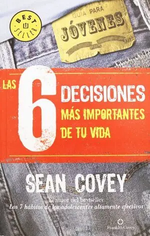 6 DECISIONES MAS IMPORTANTES DE TU VIDA, LAS