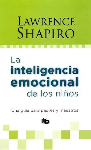 INTELIGENCIA EMOCIONAL DE LOS NIÑOS, LA