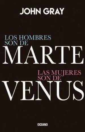 LOS HOMBRES SON DE MARTE LAS MUJERES SON DE VENUS / PD. (EDICIÓN ESPECIAL DE LUJO)