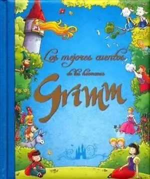 CUENTOS DE LOS HERMANOS GRIMM