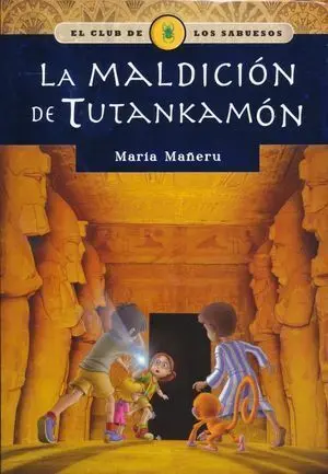 CLUB DE LOS SABUESOS: LA MALDICION DE TUTANKAMON