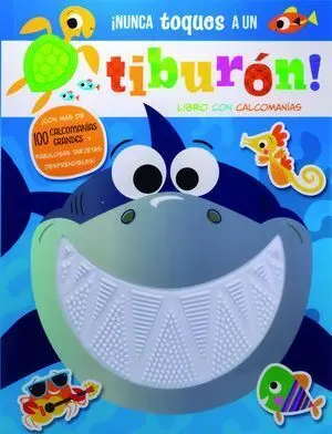 NUNCA TOQUES A UN TIBURÓN