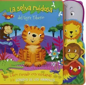 RIMANDO CON VENTANAS: LA SELVA RUIDOSA DEL TIGRE TIBERIO