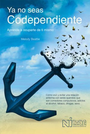 YA NO SEAS CODEPENDIENTE