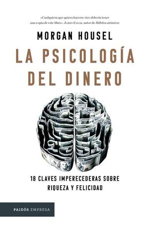 LA PSICOLOGÍA DEL DINERO (TAPA DURA)