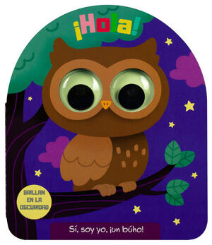 BRILLAN EN LA OSCURIDAD SI SOY YO: UN BUHO