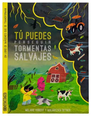 ENCICLOPEDIA INFANTIL: TÚ PUEDES PERSEGUIR TORMENTAS SALVAJES
