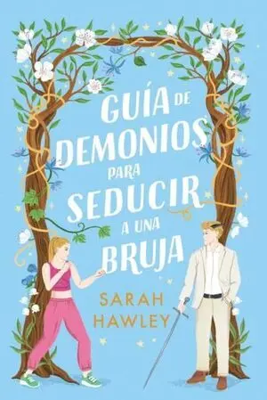 GUÍA DE DEMONIOS PARA SEDUCIR A UNA BRUJA