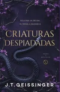 REINAS Y MONSTRUOS 1: CRIATURAS DESPIADAS