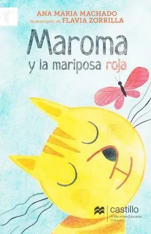 * MAROMA Y LA MARIPOSA ROJA