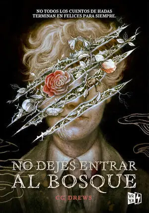 NO DEJES ENTRAR AL BOSQUE