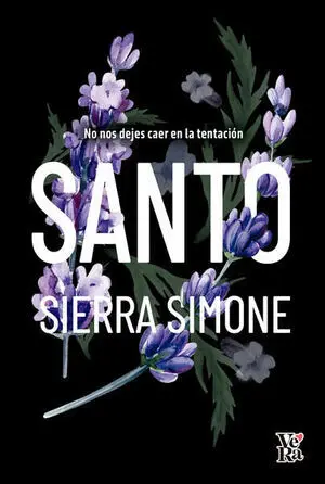 SANTO: NO NOS DEJES CAER EN LA TENTACIÓN